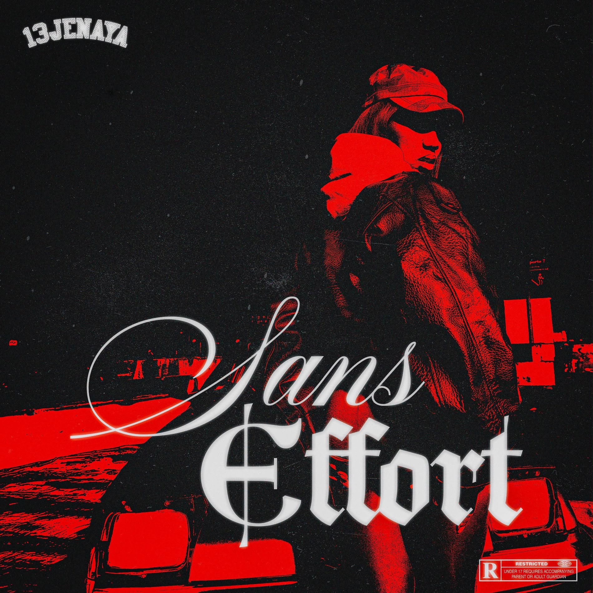 Sans Effort — 13Jenaya